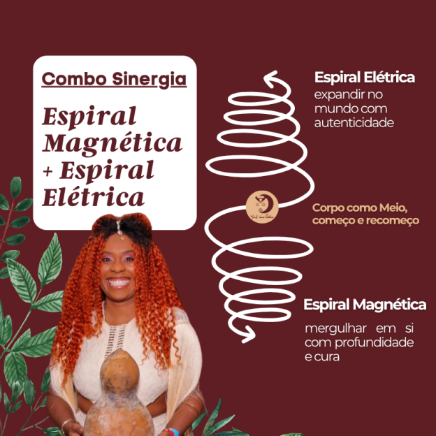 Combo Sinergia – Espiral Magnética e Espiral Elétrica