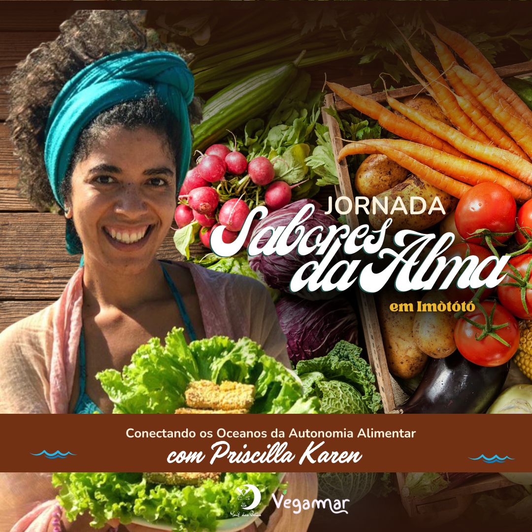 Jornada Sabores da Alma - Com Priscilla Karen